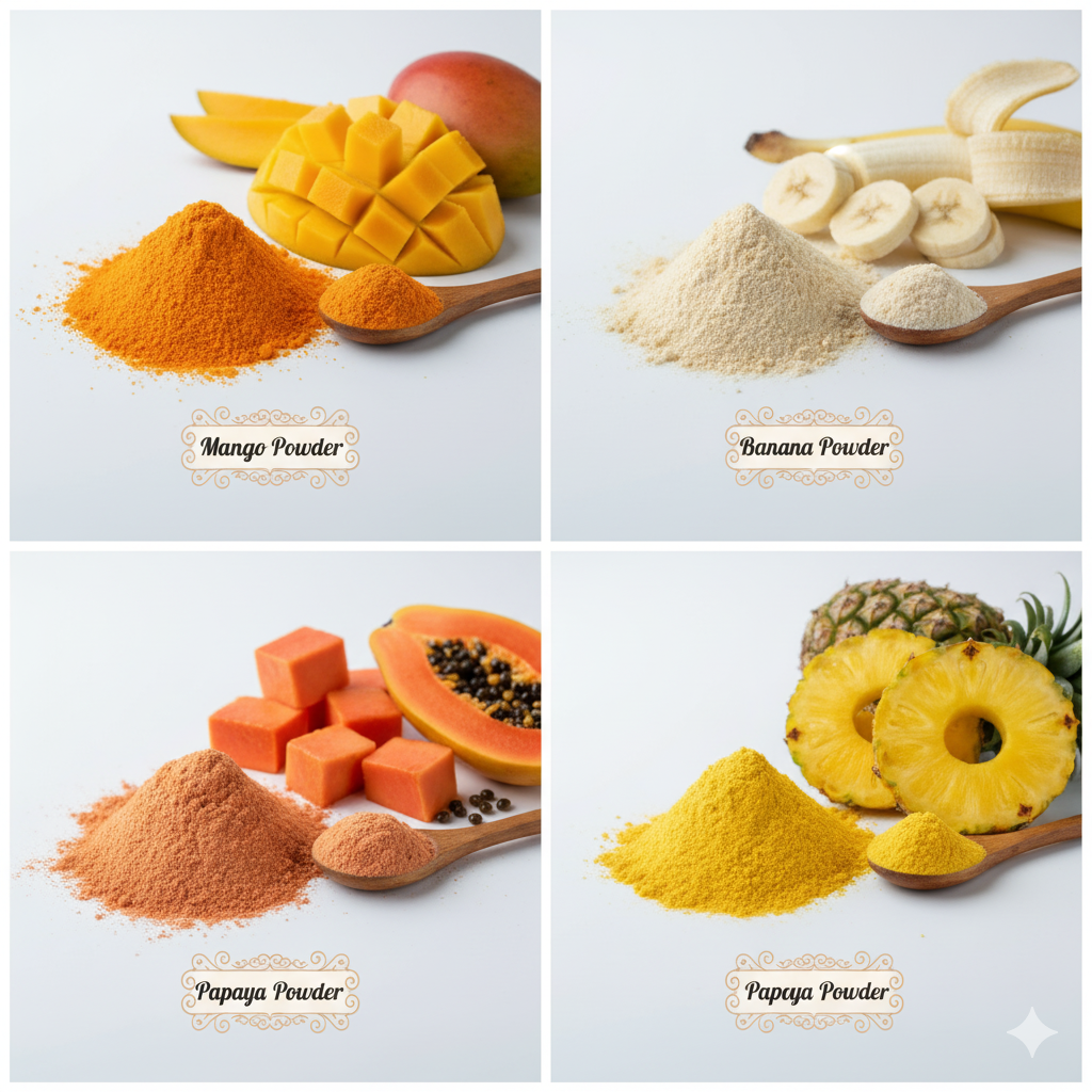 Dehydrated Fruit Powders (Mango / Banana / Papaya / Pineapple)